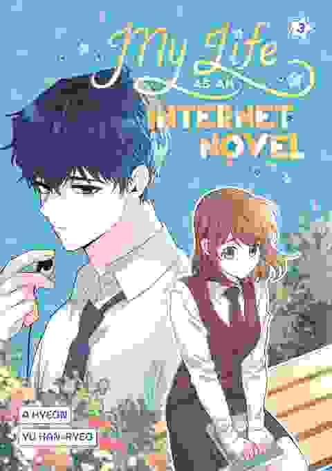 My Life As An Internet Novel vol 3