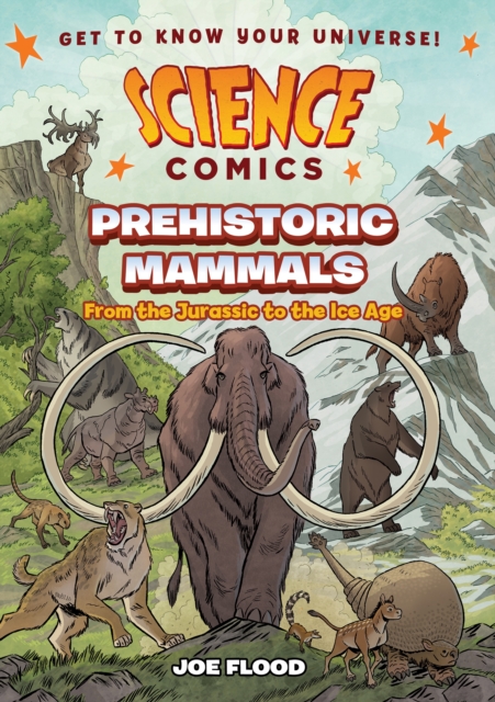 Science Comics: Prehistoric Mammals s/c