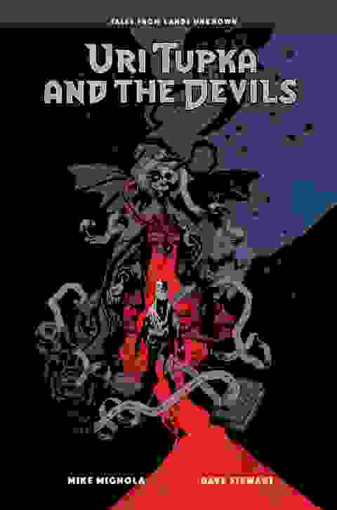 Uri Tupka And The Devils Another Story From Lands Unknown h/c
