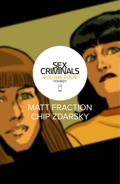 Sex Criminals vol 4: Fourgy s/c
