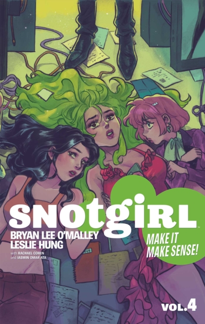 Snotgirl vol 4: Make It Make Sense! s/c