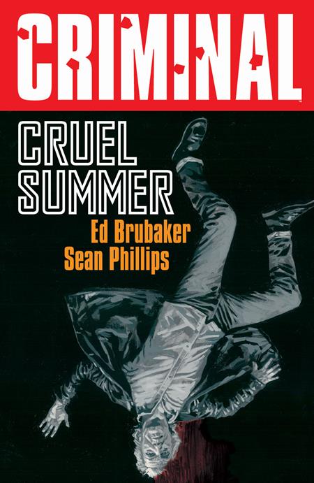 Criminal vol 10: Cruel Summer s/c (2025 Edition)