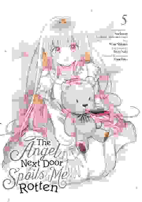 The Angel Next Door Spoils Me Rotten Manga vol 5