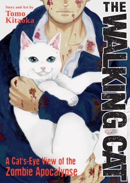 The Walking Cat: A Cat's-Eye-View of the Zombie Apocalypse s/c