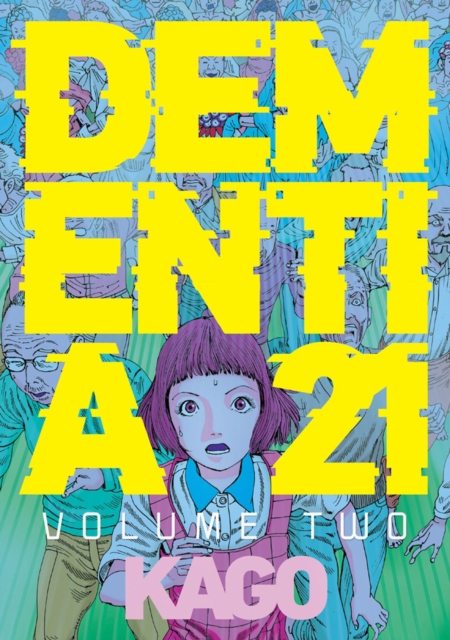 Dementia 21 vol 2