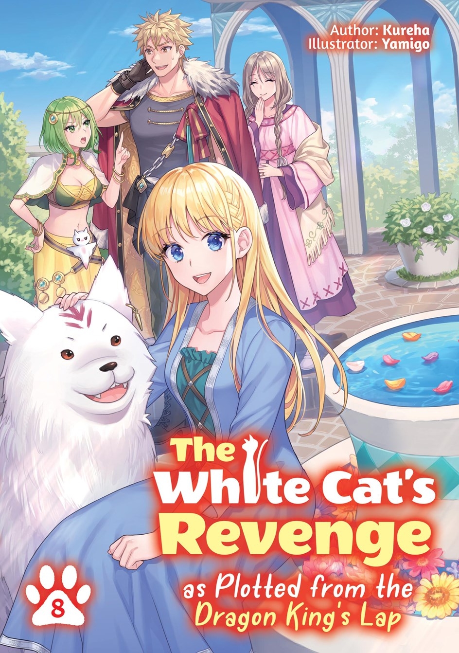 The White Cat's Revenge As Plotted From The Dragon King's Lap Light Novel vol 8