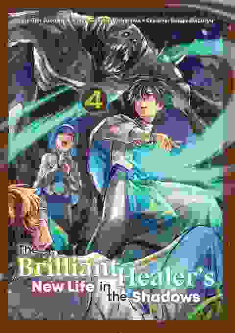 The Brilliant Healer's New Life In The Shadows vol 4