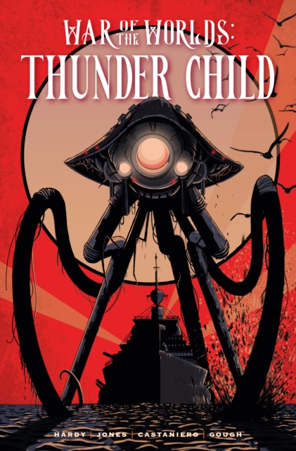War Of The Worlds: Thunder Child h/c