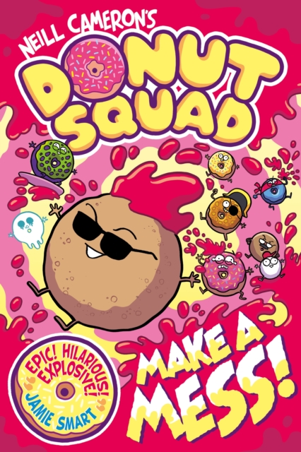 Donut Squad: Make A Mess s/c