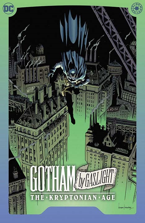 Batman Gotham By Gaslight The Kryptonian Age h/c