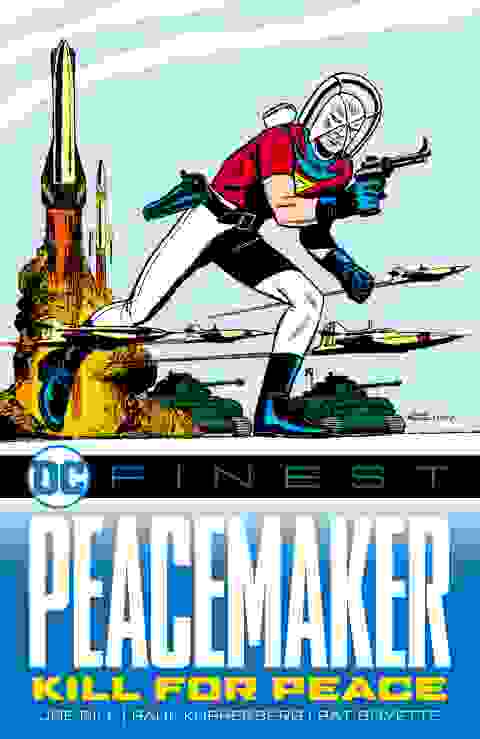 DC Finest Peacemaker Kill For Peace s/c