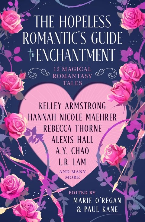 The Hopeless Romantic's Guide To Enchantment h/c