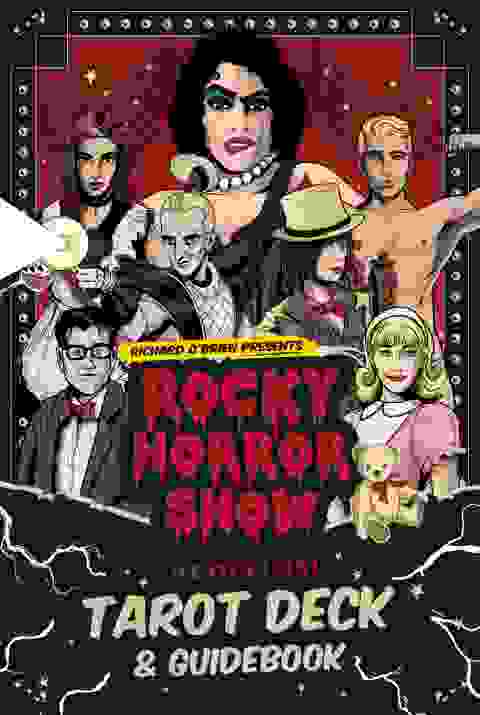 The Rocky Horror Show: Official Tarot Deck And Guidebook