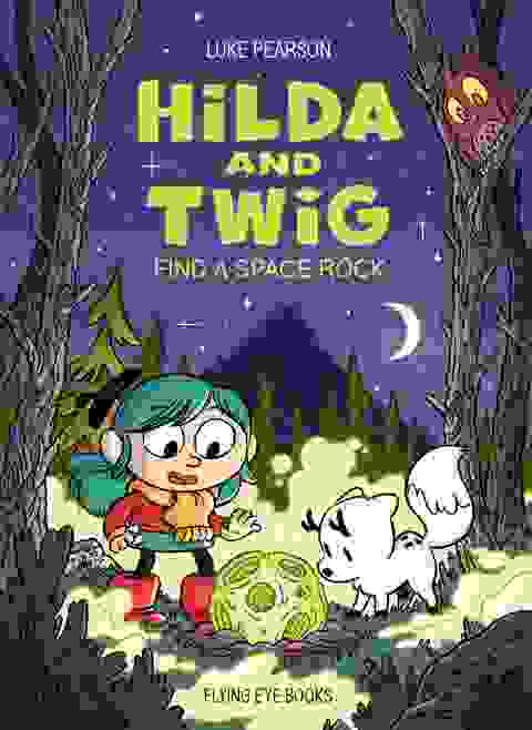 Hilda And Twig: Find A Space Rock h/c