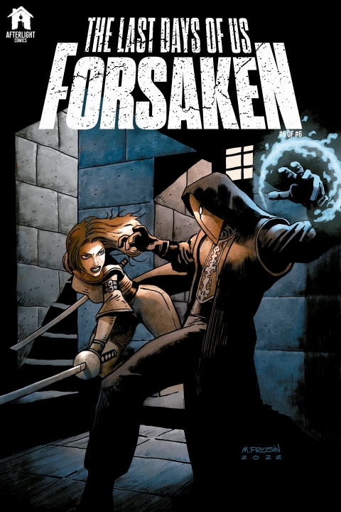 The Last Days Of Us Forsaken #6 (Of 6)