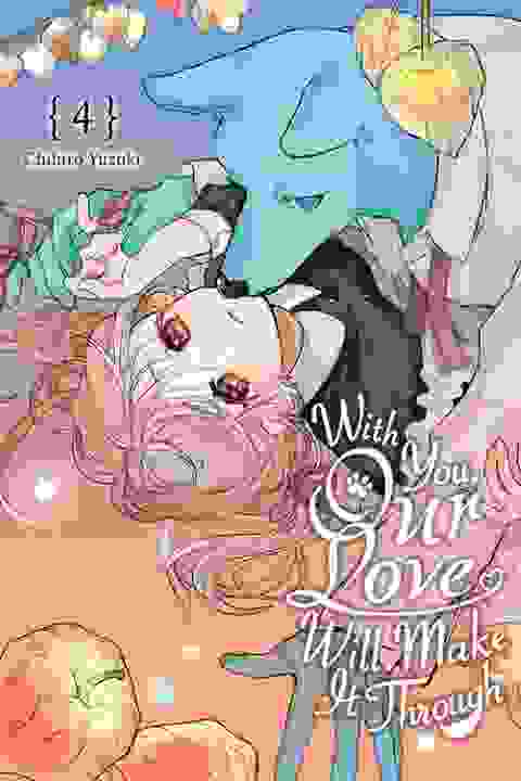 With You Our Love Will Make It Through vol 4