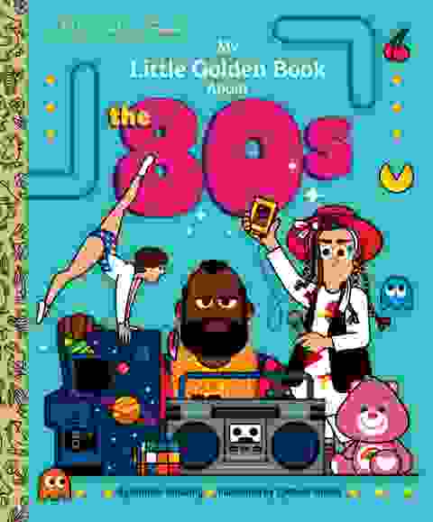 My Little Golden Book About The 80s h/c