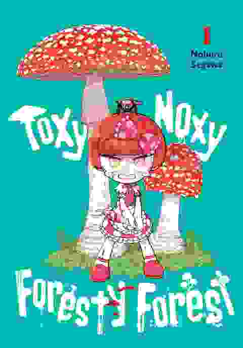 Toxy Noxy Foresty Forest vol 1