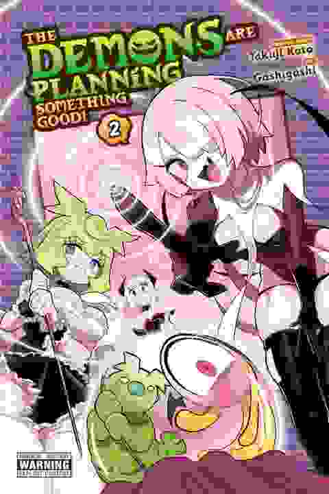 The Demons Are Planning Something Good! vol 2