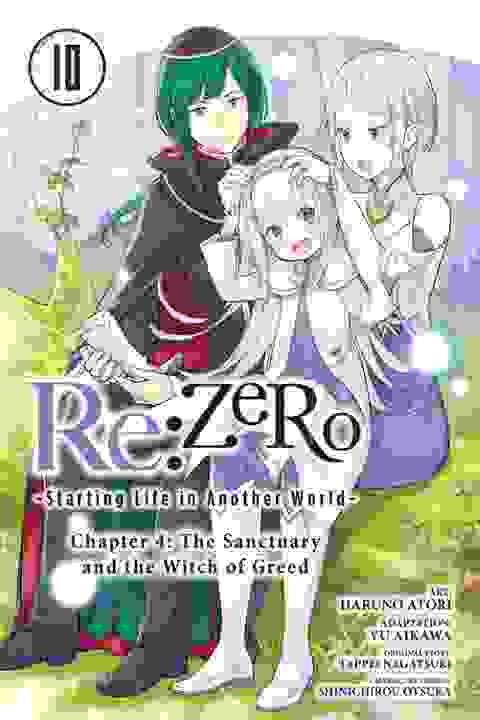 Rezero -starting Life In Another World- Chapter 4 The Sanctuary And The Witch Of Greed vol 10