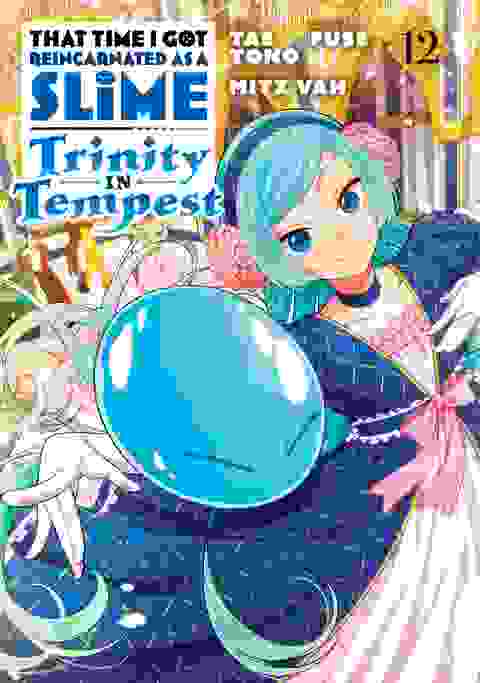 That Time I Got Reincarnated As A Slime Trinity In Tempest vol 12