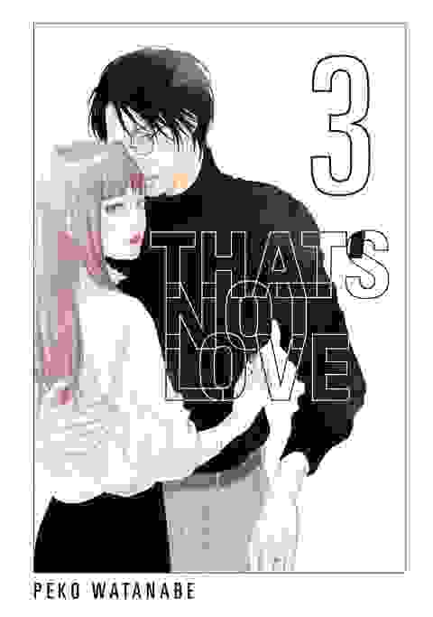 That's Not Love vol 3
