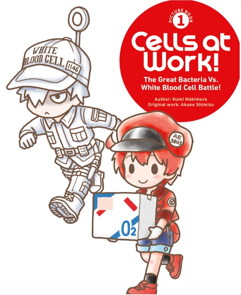 Cells At Work! Picture Book vol 1 h/c The Great Bacteria Vs. White Blood Cell Battle!