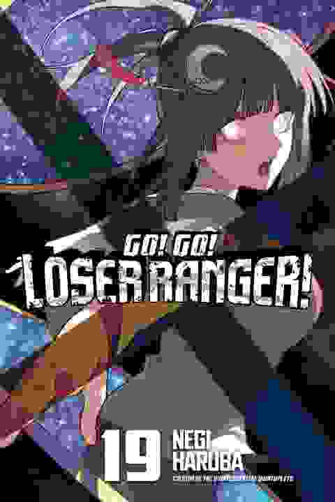 Go! Go! Loser Ranger! vol 19