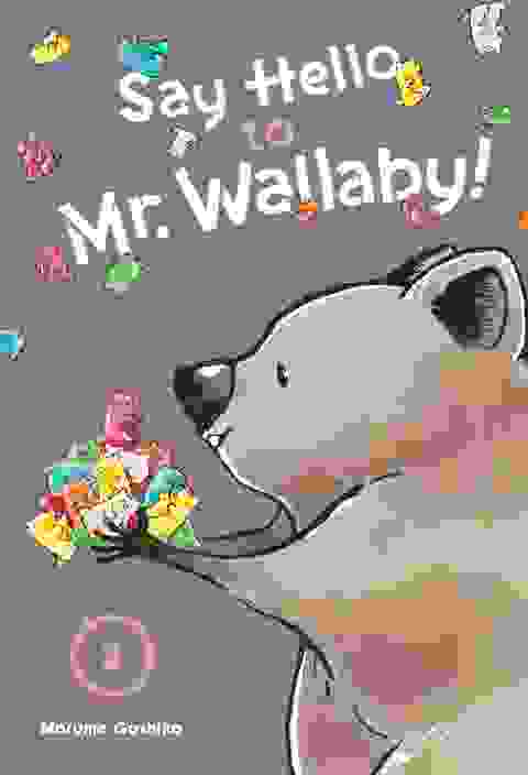 Say Hello To Mr. Wallaby! vol 2