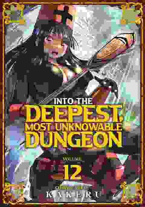 Into The Deepest, Most Unknowable Dungeon Gn Vol 12