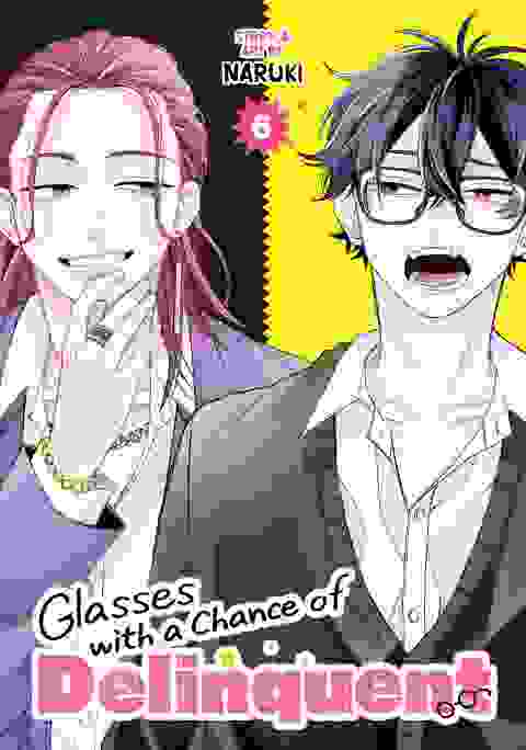 Glasses With A Chance Of Delinquent vol 6