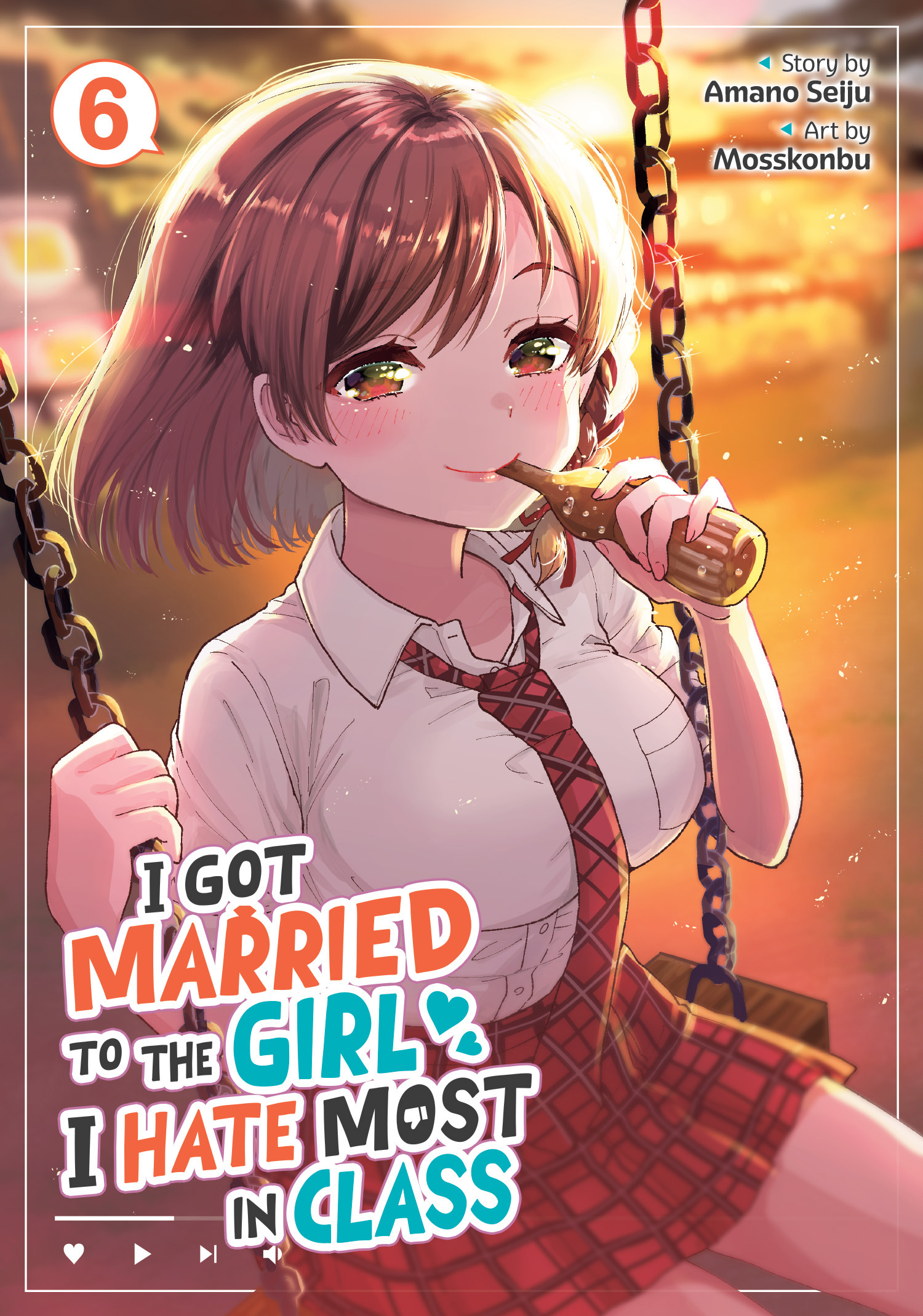 I Got Married To The GirL I Hate Most In Class vol 6