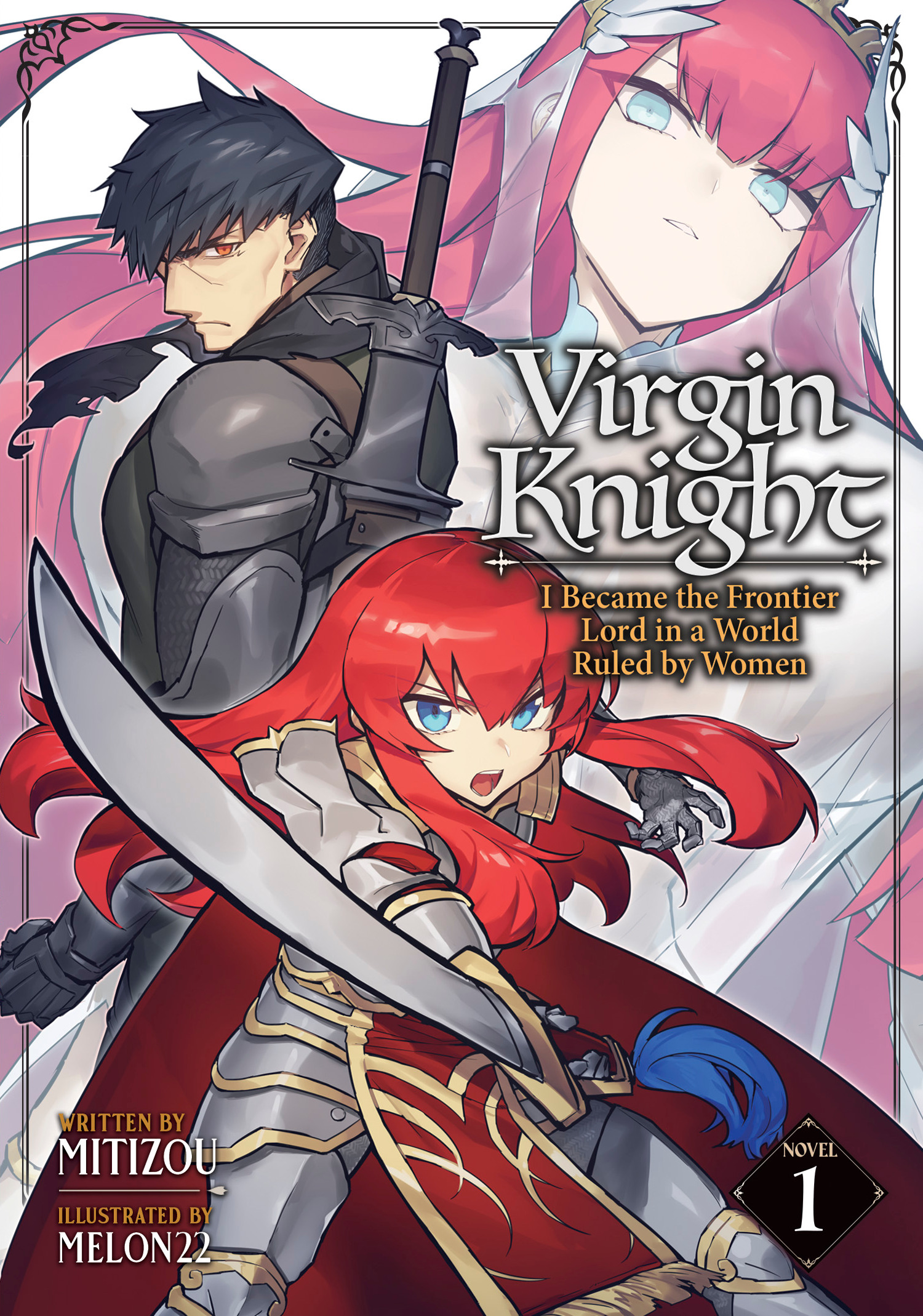 Virgin Knight: I Became The Frontier Lord In A World Ruled By Women vol 1