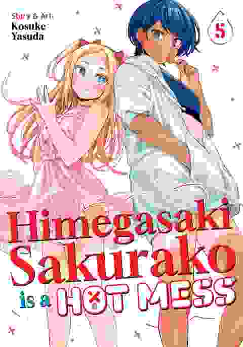 Himegasaki Sakurako Is A Hot Mess vol 5