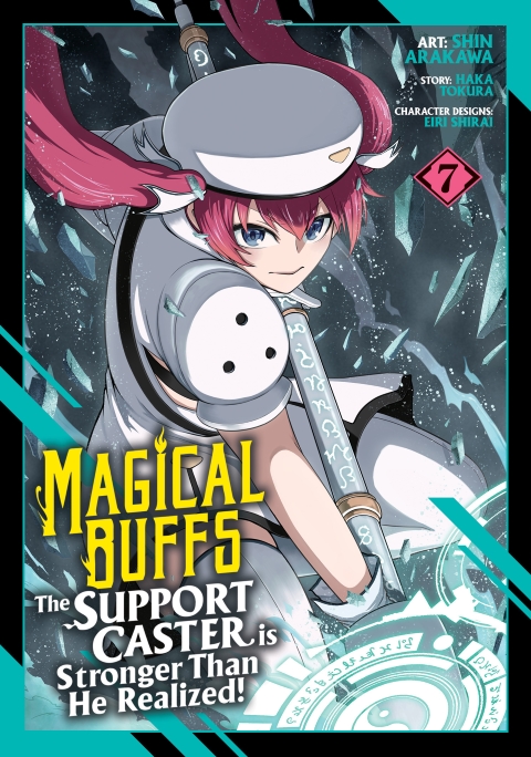 Magical Buffs The Support Caster Is Stronger Than He Realized! vol 7