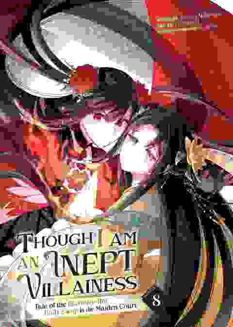 Though I Am An Inept Villainess: Tale Of The Butterfly-Rat Body Swap In The Maiden Court Gn Vol 08