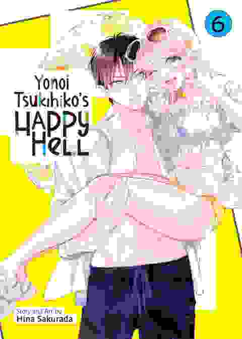 Yonoi Tsukihiko's Happy Hell vol 6