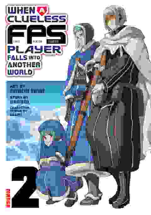 When A Clueless First-person Shooter Player Falls Into Another World vol 2