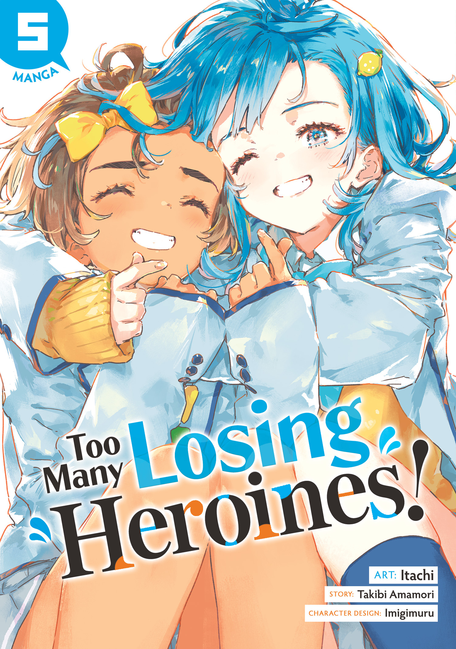 Too Many Losing Heroines! vol 5