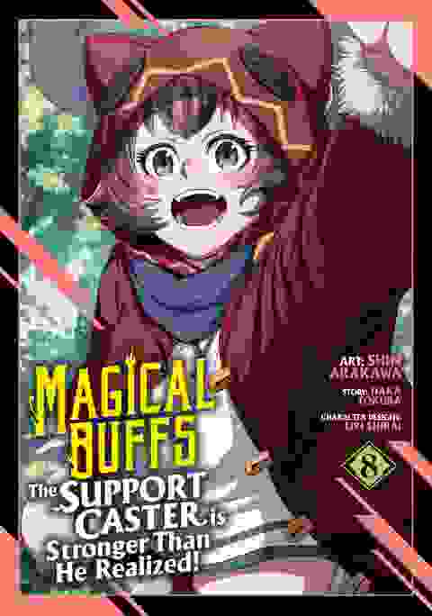 Magical Buffs The Support Caster Is Stronger Than He Realized! vol 8