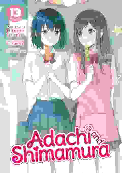 Adachi And Shimamura Light Novel vol 13