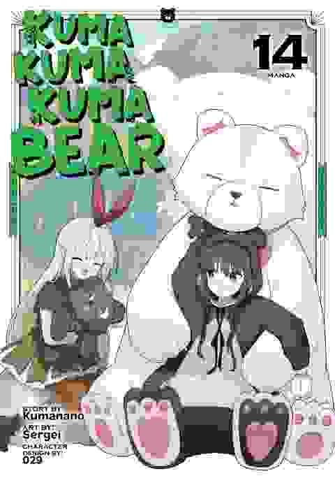 Kuma Kuma Kuma Bear vol 14