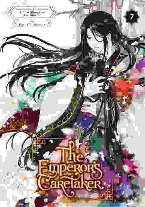 The Emperor's Caretaker vol 7