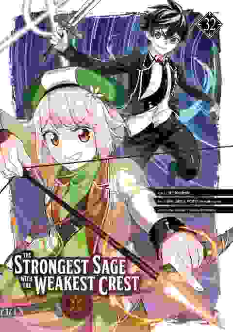 The Strongest Sage With The Weakest Crest vol 32