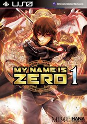 My Name Is Zero vol 1