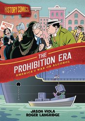 History Comics Prohibition Era s/c