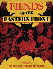 Fiends Of The Eastern Front s/c vol 2