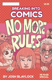 Breaking Into Comics No More Rules