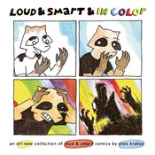 Loud & Smart & In Color s/c