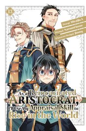 As A Reincarnated Aristocrat Use Appraisal Skill vol 13 (